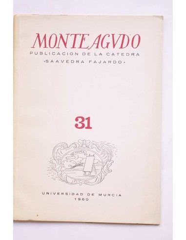 Monteagudo : publicación de la Cátedra Saavedra...