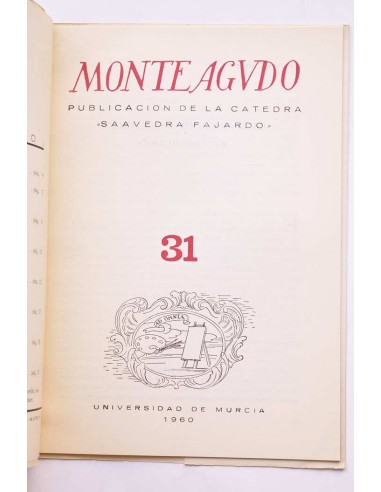 Monteagudo : publicación de la Cátedra Saavedra...