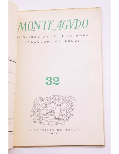 Monteagudo : publicación de la Cátedra Saavedra Fajardo. Nº 32
