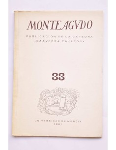 Monteagudo : publicación de la Cátedra Saavedra Fajardo....