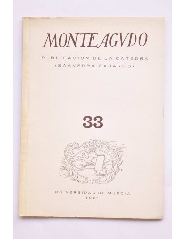 Monteagudo : publicación de la Cátedra Saavedra...