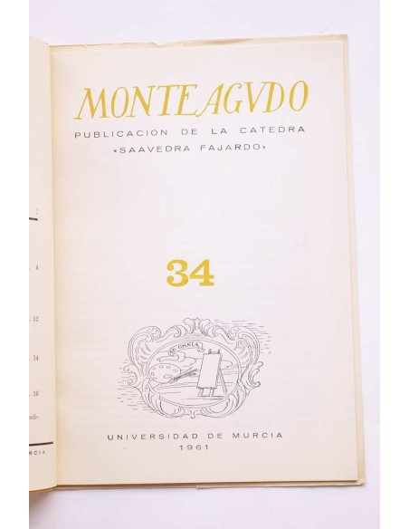 Monteagudo : publicación de la Cátedra Saavedra Fajardo. Nº 34