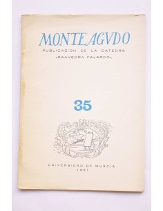 Monteagudo : publicación de la Cátedra Saavedra Fajardo....
