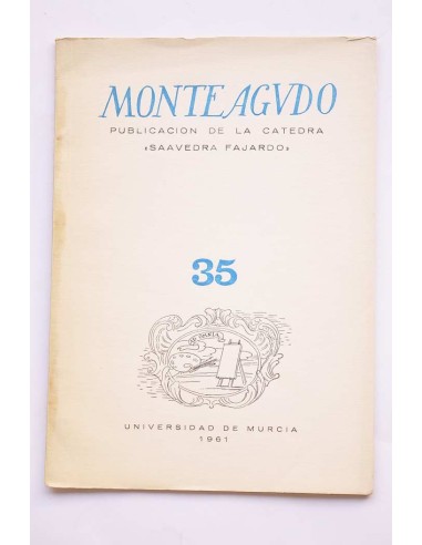 Monteagudo : publicación de la Cátedra Saavedra...