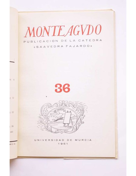 Monteagudo : publicación de la Cátedra Saavedra Fajardo. Nº 36