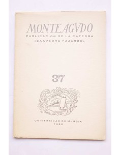 Monteagudo : publicación de la Cátedra Saavedra Fajardo....