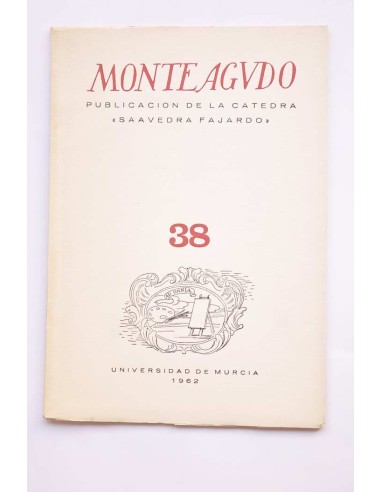 Monteagudo : publicación de la Cátedra Saavedra...