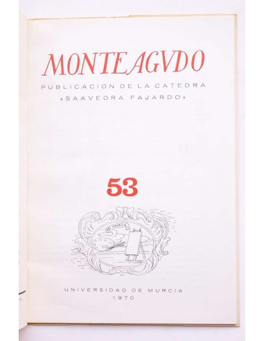 Monteagudo : publicación de la Cátedra Saavedra...