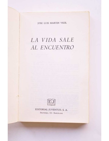 La vida sale al encuentro