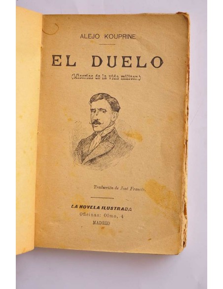 El duelo : miserias de la vida militar