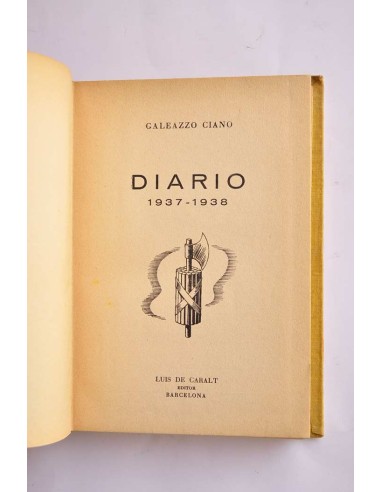 Galeazzo Ciano. Diario : 1937-1938