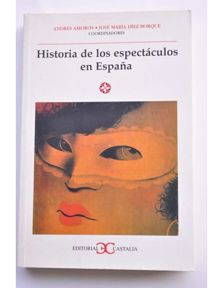 Historia de los espectáculos en España