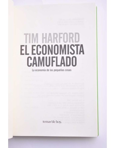 El economista camuflado. La economía de las...