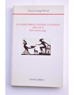 La vanguardia teatral en España (1965-1975). Del ritual...