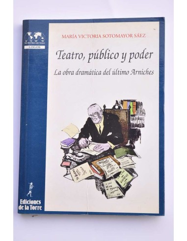 Teatro, público y poder. La obra dramática del...