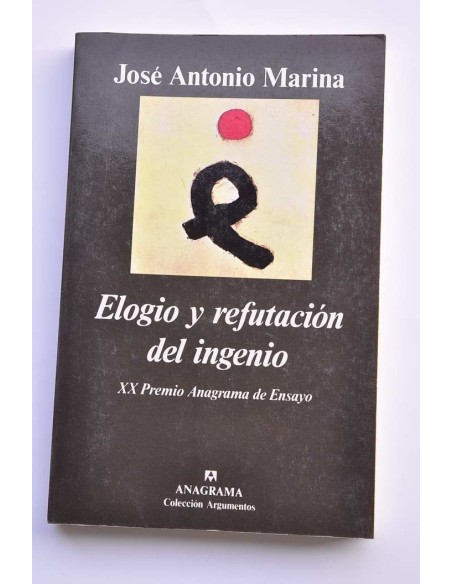 Elogio y refutación del ingenio