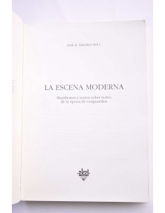 La escena moderna. Manifiestos y textos sobr teatrode la... 2