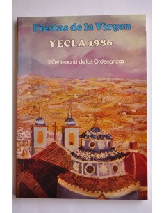 Fiestas de La Virgen, Yecla, 1989. II Centenario de las...