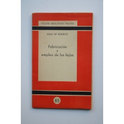 Fabricación y empleo de las lejías : producción y...