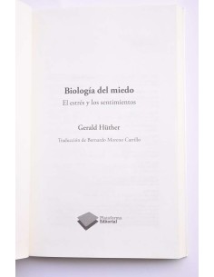 Biología del miedo. El estrés y los sentimientos 2
