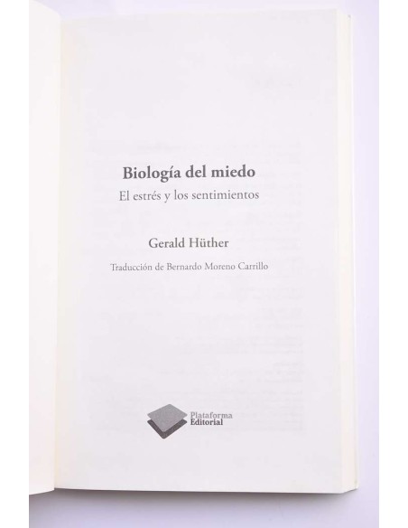 Biología del miedo. El estrés y los sentimientos