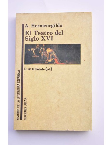El teatro del siglo XVI