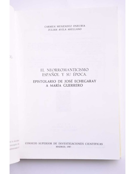 El neorromanticismo español y su época. Epistolario de José Echegaray a María Guerrero