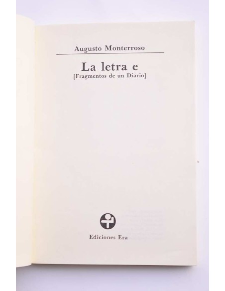 La letra E (fragmentos de un diario)