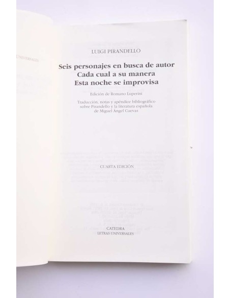 Seis personajes en busca de un autor - Cada cual a su manera - Esta noche se improvisa