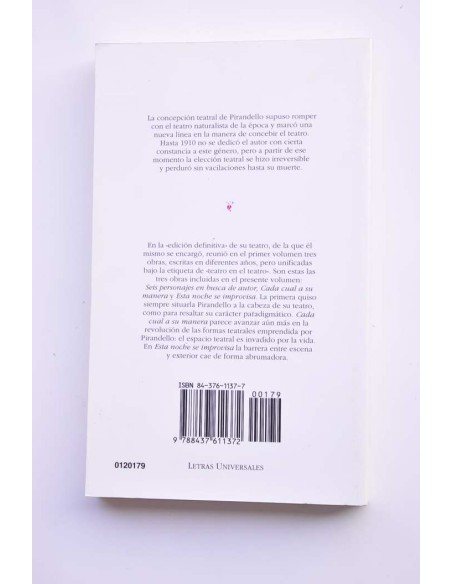 Seis personajes en busca de un autor - Cada cual a su manera - Esta noche se improvisa