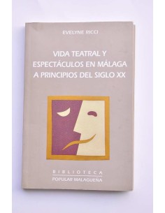 Vida teatral y espectáculos en Málaga a principios del...