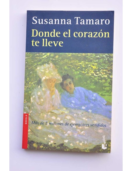Donde el corazón te lleve