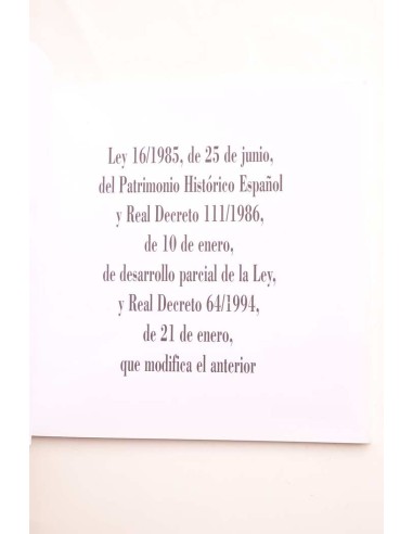 Ley del Patrimonio Histórico Español, y Real...