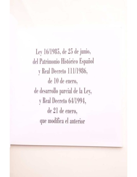 Ley del Patrimonio Histórico Español, y Real Decreto 111