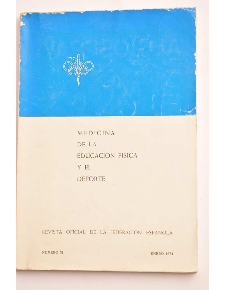 Medicina de la Educación física y el Deporte. nº 31 - Enero 1974