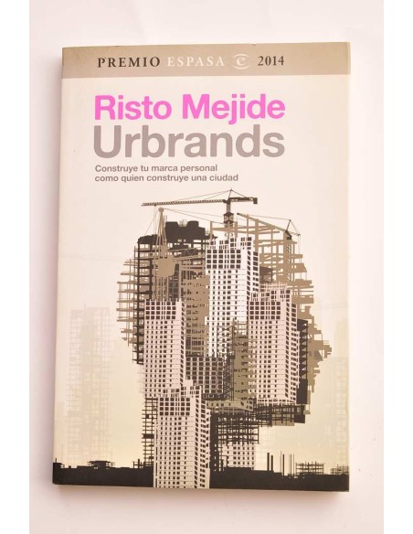 Urbrands. Construye tu marca personal como quien construye una ciudad