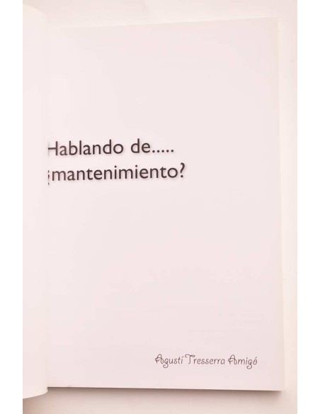 Hablando de... ¿mantenimiento?