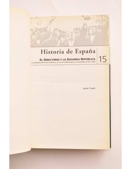 Historia de España. 15. El Directorio y la Segunda República