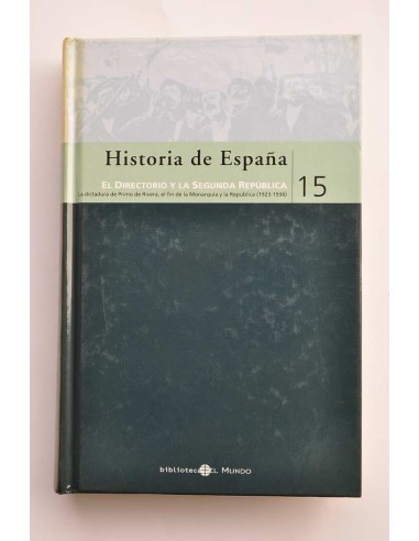 Historia de España. 15. El Directorio y la...