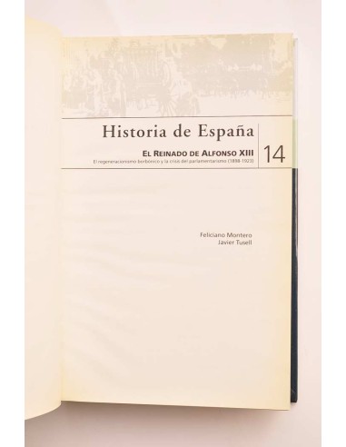 Historia de España. 14. El reinado de Alfonso XIII