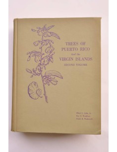 Trees of Puerto Rico and the Virgin Islands. Seconde volume
