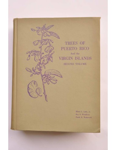 Trees of Puerto Rico and the Virgin Islands....