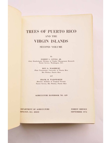Trees of Puerto Rico and the Virgin Islands. Seconde volume