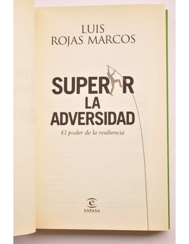 Superar la adversidad. El poder de la resiliencia