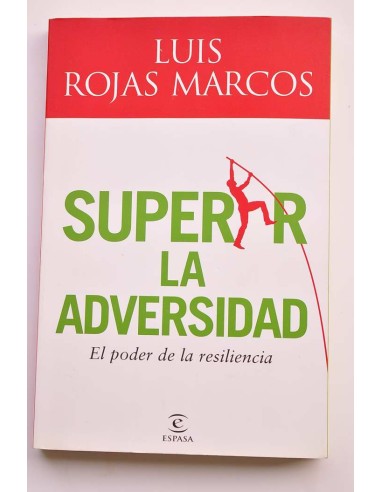 Superar la adversidad. El poder de la resiliencia