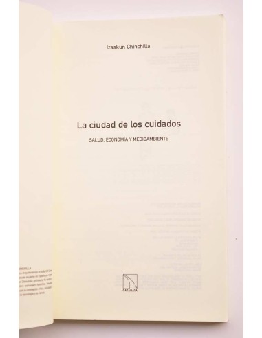 La ciudad de los cuidados. Salud, economía y...