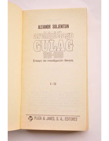 Archipiélago Gulag, 1918-1956. Ensayo de...