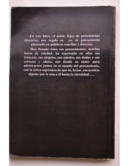 Mis pensamientos. Breve biografía de un amigo tardío