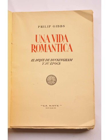 Una vida romántica : el Duque de Buchingham y...
