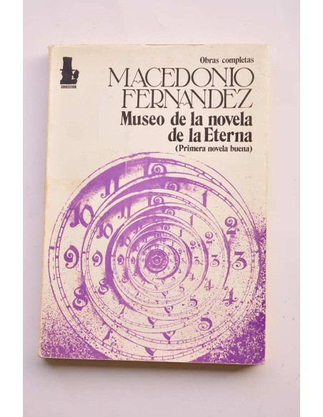 Museo de la novela de la Eterna (primera novela buena)